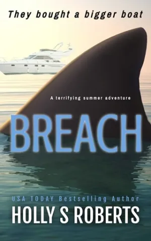 Breach: A terrifying summer adventure