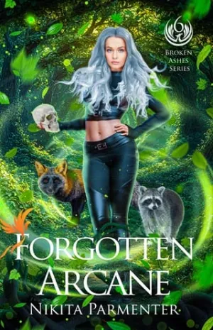 Forgotten Arcane (Broken Ashes #6)