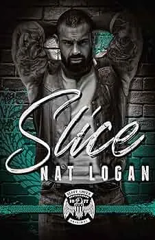 Slice (Bluff Creek Brotherhood MC #8)