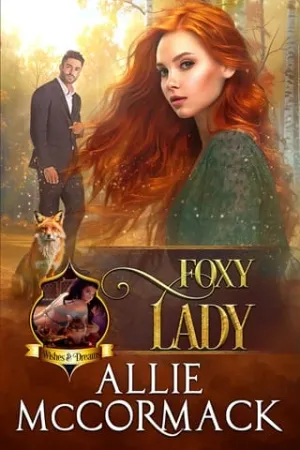 Foxy Lady (The Magic of Wishes & Dreams #7)