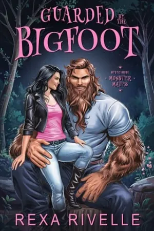 Guarded By the Bigfoot (Mystic Ridge Monster Mates #1)