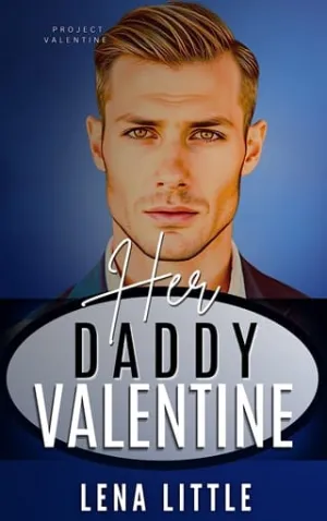 Her Daddy Valentine (PROJECT VALENTINE)