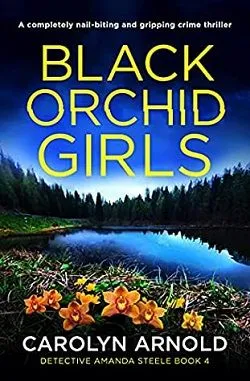 Black Orchid Girls (Detective Amanda Steele)