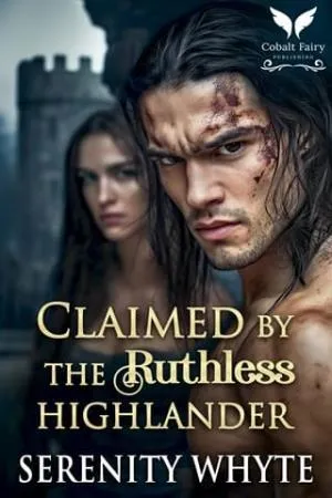 Claimed by the Ruthless Highlander (Taming the Highland Devils #2)
