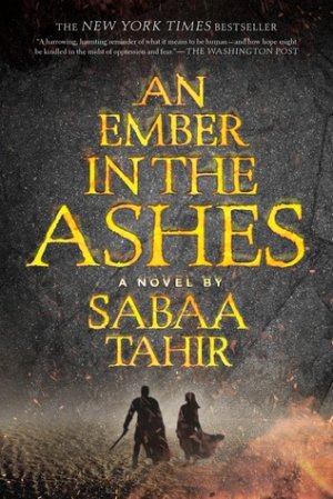 Cover of novel: An Ember in the Ashes
