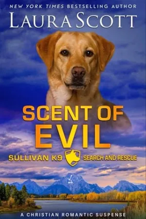 Scent of Evil (Sullivan K9 Search and Rescue #7)
