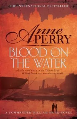 Blood on the Water (William Monk 19)