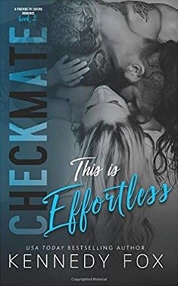 Cover of novel: This is Effortless (Checkmate Duet 4)