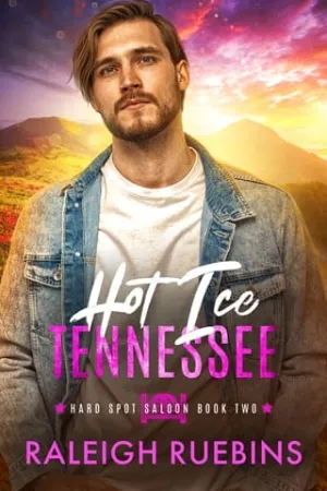 Hot Ice, Tennessee (Hard Spot Saloon #2)