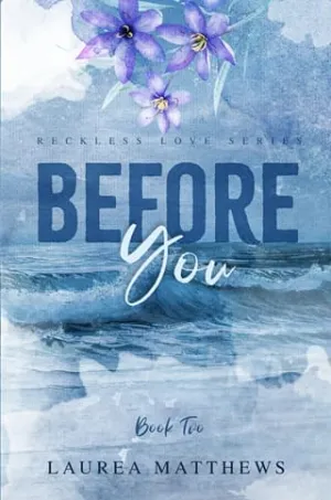 Before You (Reckless Love #2)