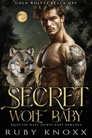 Secret Wolf Baby (Gold Wolves Black Ops #2)