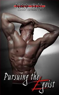 Pursuing the Egoist