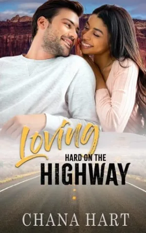 Loving Hard on the Highway (Love Along Route 14)