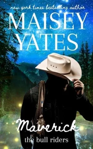 Maverick (The Bull Riders #3)