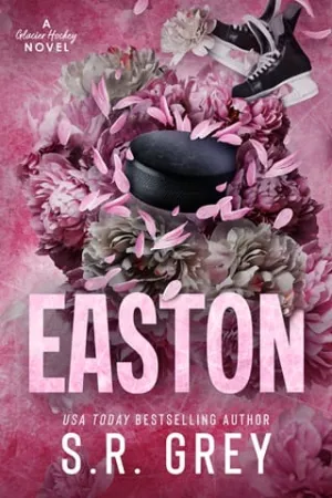 Easton (Glacier Hockey #1)