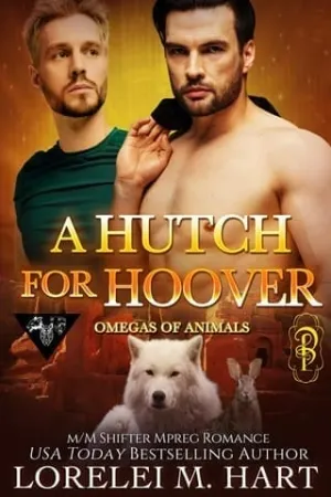 A Hutch for Hoover (Omegas of Animals #15)