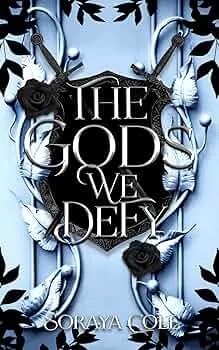 The Gods We Defy (All Gods Must Die #2)