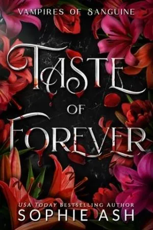 Taste of Forever (Vampires of Sanguine #3)