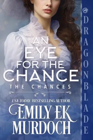 An Eye for the Chance (Chances #7)