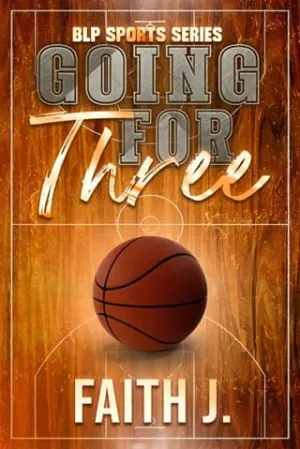 Going for Three (BLP Sports #2)