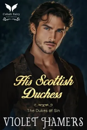 His Scottish Duchess (The Dukes of Sin #5)