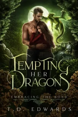 Tempting Her Dragons (Embracing The Bond #10)