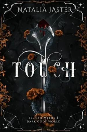 Touch (Dark Gods: Selfish Myths #1)