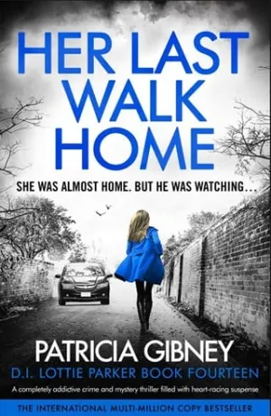 Her Last Walk Home (Detective Lottie Parker #14)
