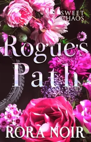 Rogue’s Path (Sweet Chaos #1)