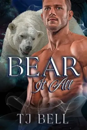 Bear It All (Bears in Love Duet Book 2)