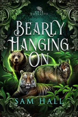 Bearly Hanging On (Ursa Outcasts #1)