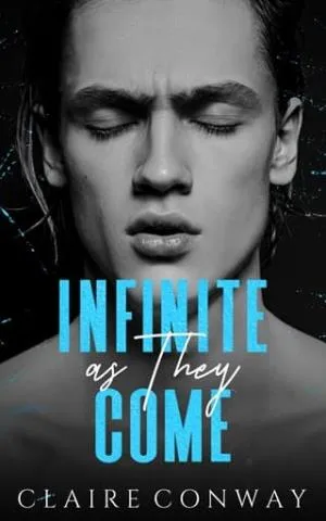 Infinite as They Come (Sinful Trilogy #3)