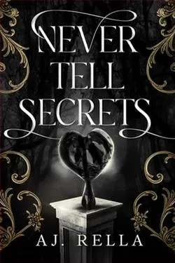 Never Tell Secrets
