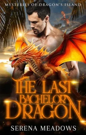 The Last Bachelor Dragon (Mysteries of Dragon’s Island #8)