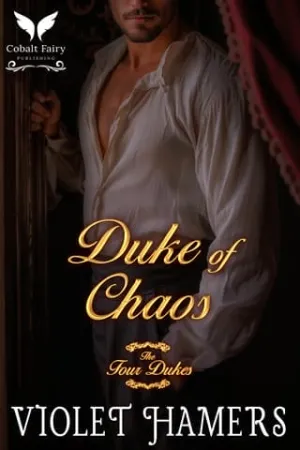 Duke of Chaos (The Four Dukes #3)