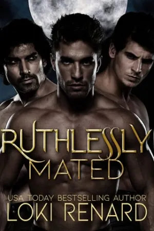 Ruthlessly Mated (Shared Mates #2)