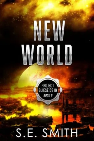 New World (Project Gliese 581g #5)