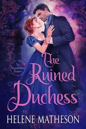 The Ruined Duchess (The Scandal Sisters #1)