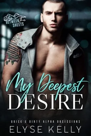 My Deepest Desire (Between the Sheets #8)