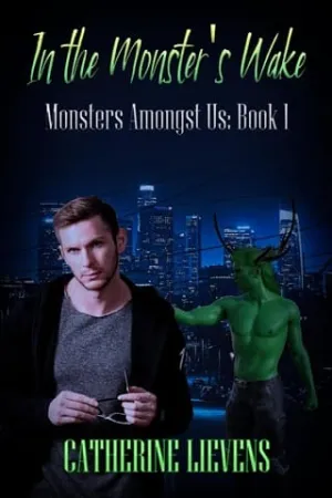 In the Monster’s Wake (Monsters Amongst Us #1)