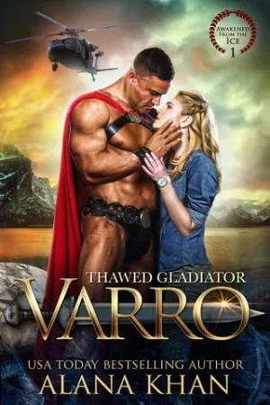 Thawed Gladiator: Varro (Awakened From the Ice #1)