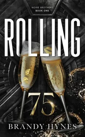 Rolling 75 (The Noire Brothers #1)