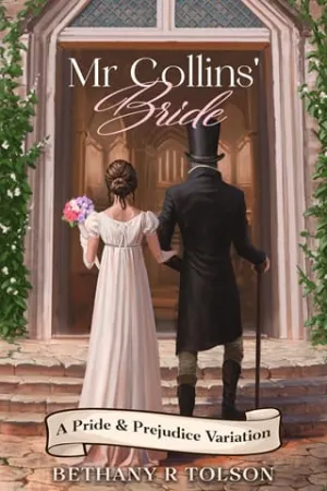 Mr Collins’ Bride (Pride & Prejudice Variations #1)