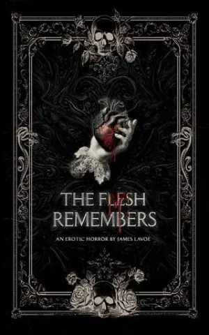 The Flesh Remembers