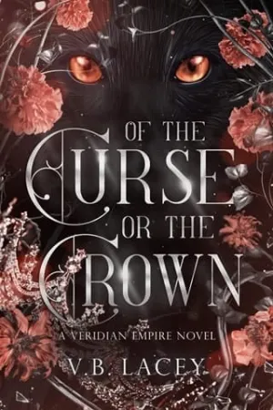 Of the Curse or the Crown (The Veridian Empire #2)