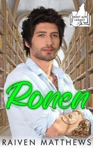 Ronen (Sweet Alps Legacy #1)