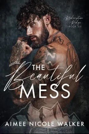 The Beautiful Mess (Redemption Ridge #6)
