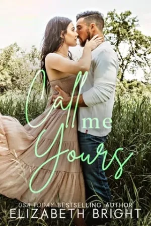Call Me Yours (Lodestar Ranch #4)