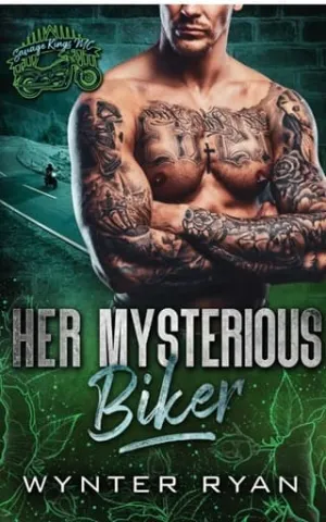 Her Mysterious Biker (Savage Kings MC #5)