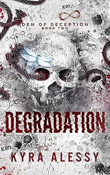 Degradation (Den of Deception #2)